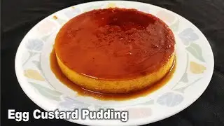 Egg Custard Pudding - How to Make Caramel Egg Custard Pudding - Easy & Simple Hyderabadi Cooking