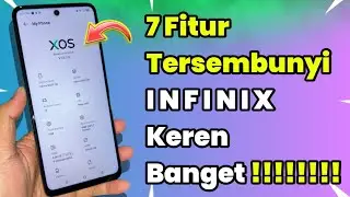 7 Fitur Unik Tersembunyi Hp Infinix Wajib Tahu | Keren Banget !