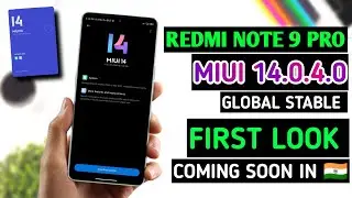 Redmi Note 9 Pro Miui 14.0.4.0 2nd Global Stable Update | Redmi Note 9 Pro New Update Coming soon