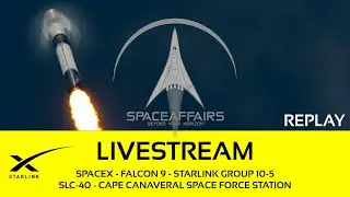 SpaceX - Falcon 9 - Starlink Group 10-5 - SLC-40 - Cape Canaveral SFS - August 20, 2024