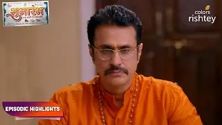 Shubharambh | शुभारंभ | Episodic Highlights | Ep. 164 - 166