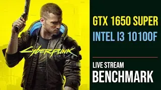 Cyberpunk 2077 GTX 1650 super | Intel i3 10100f Live benchmark