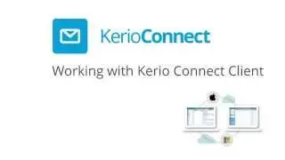 Kerio Connect - Kerio Connect Client