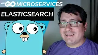 Golang Microservices: Searching with Elasticsearch