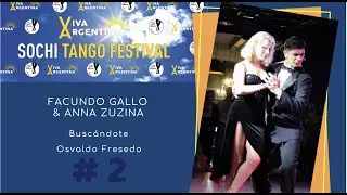 Facundo Gallo & Anna Zuzina, 2-4, Viva Argentina Sochi Tango Festival 2021, Buscándote, Fresedo