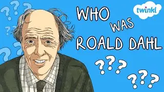 Who Was Roald Dahl | All About Roald Dahl for Kids | Roald Dahl Fun Facts & Famous Books | Twinkl US