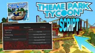 Theme Park Tycoon 2 script – (Visual lag, Clean park & more)