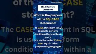 Mastering SQL CASE Statement | Short Tutorial | SQL Interview Questions  