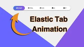 Pure CSS Elastic Tab Animation | HTML & CSS
