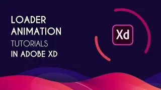 Loader Animation | Auto-Animate | Prototype | Adobe Xd