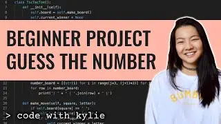 Guess the Number Beginner Python Tutorial | Learning Python for Beginners | Code with Kylie #8