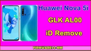 Huawei Nova 5i GLK AL00 _ iD Lock _ By Sigma Box