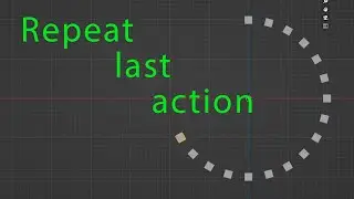 Как повторить последнее действие в Blender