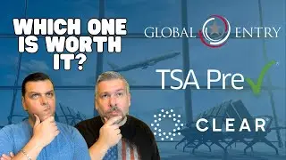 TSA Precheck, Global Entry, & Clear Reviewed - All You Need To Know!