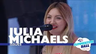 Julia Michaels Issues (Live At Capitals Summertime Ball 2017)