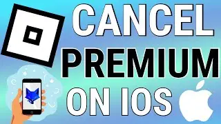 How To Cancel Roblox Premium On iOS (iPhone & iPad)