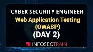 Web Application Testing | OWASP Top 10 | Cyber Security Training | InfosecTrain