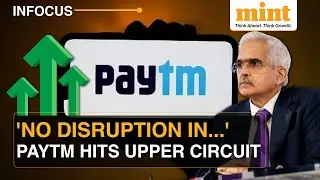 RBI Says You Can 'Paytm Karo', Stock Hits Upper Circuit | 'No Disruption In Integral Functions'