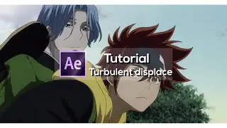 Turbulent Displace | After Effects