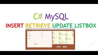 C# MySQL:  Insert,Select/Retrieve,Show In ListBox From Database