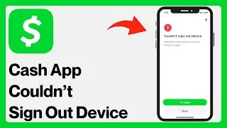 Fix” Couldn't sign out device Something went wrong on our end Please try again” Cash App