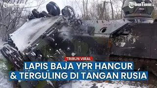 Kendaraan Lapis Baja YPR-765 Belanda untuk Ukraina Hancur di Tangan Pasukan Rusia