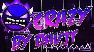Crazy by DavJT(hard demon)