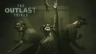 Outlast & More