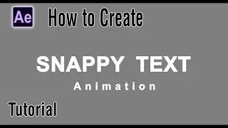 Create simple Snappy Text Animation Tutorial in After Effect