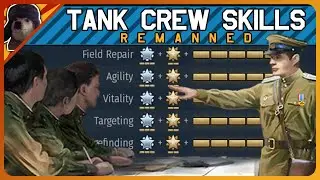 Tank Crew Skills in War Thunder Explained - REMANNED | War Thunder Crew Skills Guide