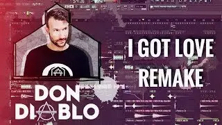 Don Diablo - I Got Love ft. Nate Dogg // FL Studio Remake