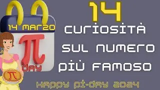 Pi greco day - 14 curiosità sul numero più famoso | Matematica #pigreco #piday