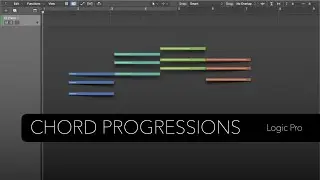 Logic Pro: How to Make Chord Progressions