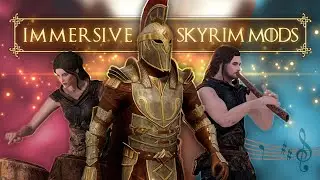 The Most Immersive Skyrim Mods In 2021! (Immersive Skyrim Mods Episode 4)