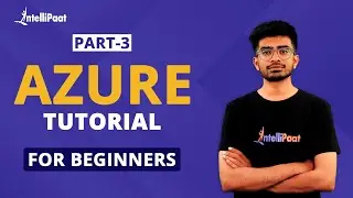 Azure SQL Database Tutorial | Azure Tutorial For Beginners Part-3 | Intellipaat