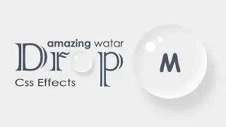 Water Drop CSS Effects || Used only HTML & CSS