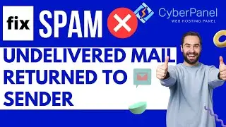 Cyberpanel Rainloop Mail Undelivered issue | How to resolve mail Undelivered  returned to sender