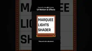 [Unity UI Course] UGUI Marquee lights animation using Shader Graph