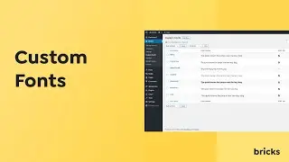 How To Create & Upload Custom Fonts | Bricks