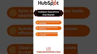 HubSpot Operations Hub Starter: Optimize Your Business | THELOSTOFFER #hubspot #free #OperationsHub