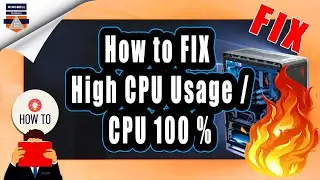 How to Fix High CPU usage  / Fix CPU 100%