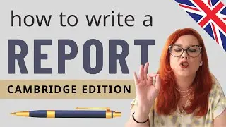 HOW TO WRITE A REPORT FOR CAMBRIDGE EXAMS | ESL WRITING