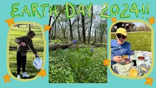 🌎Earth Day Vlog 2024!!!🌍