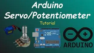 Arduino Servo/Potentiometer Tutorial | Tech Notebook