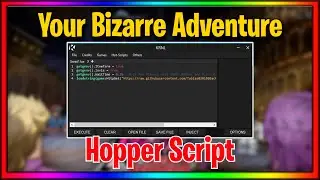 Your Bizarre Adventure - YBA Script/Hack Gui - Auto Farm | Hopper Script