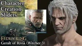 ELDEN RING Character Creation - Geralt of Rivia (Witcher 3)