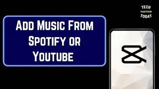 How to Add Music From Spotify or Youtube on Capcut