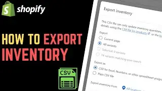 Shopify: How to EXPORT Inventory to a .CSV File