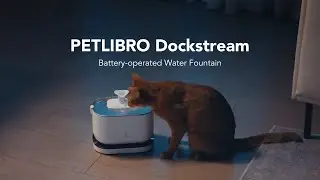 PETLIBRO Dockstream Pet Water Fountain | Wireless & Battery-operated | Commercial