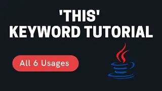 This Keyword Tutorial | All 6 Usages of This Keyword Explained